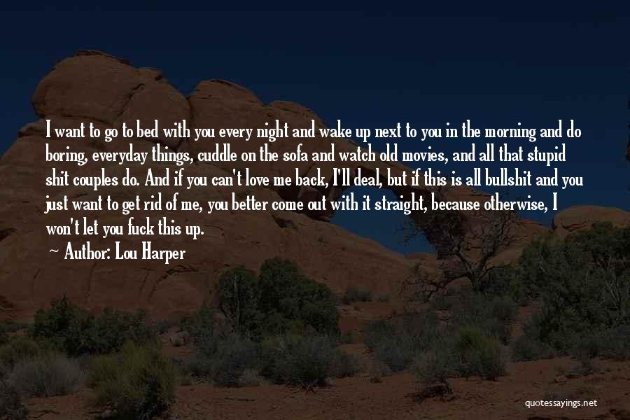 Love Declaration Quotes By Lou Harper