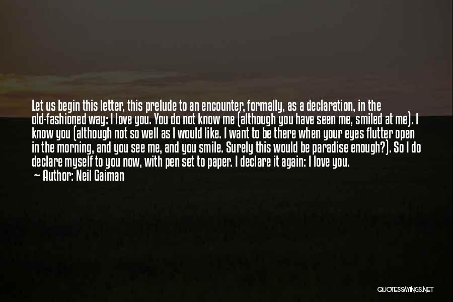 Love Declaration Quotes By Neil Gaiman