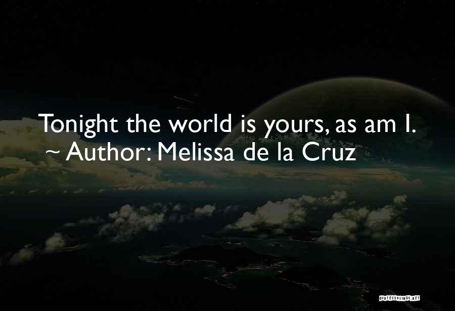 Love Declarations Quotes By Melissa De La Cruz