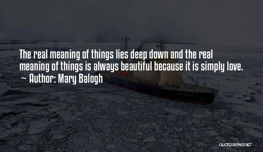 Love Deep Meaning Quotes By Mary Balogh