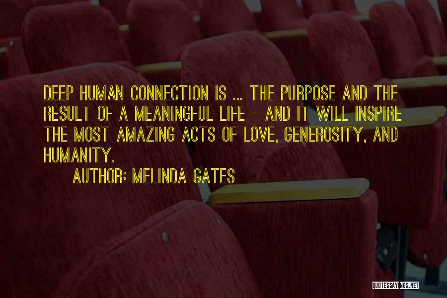 Love Deep Meaningful Quotes By Melinda Gates