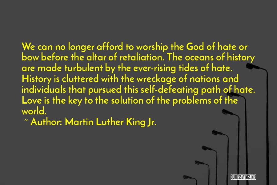 Love Defeating Hate Quotes By Martin Luther King Jr.