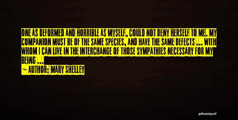 Love Defects Quotes By Mary Shelley