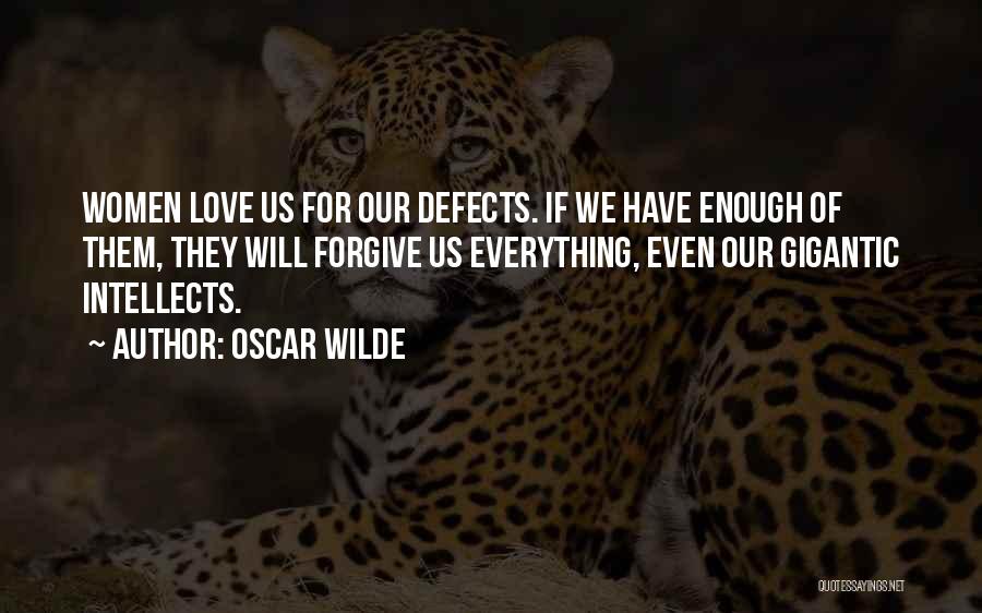 Love Defects Quotes By Oscar Wilde