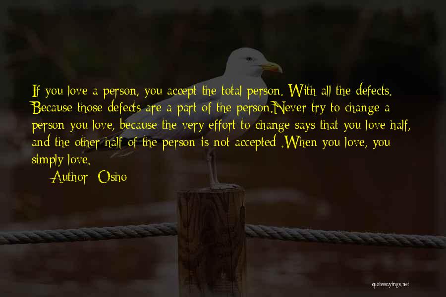 Love Defects Quotes By Osho