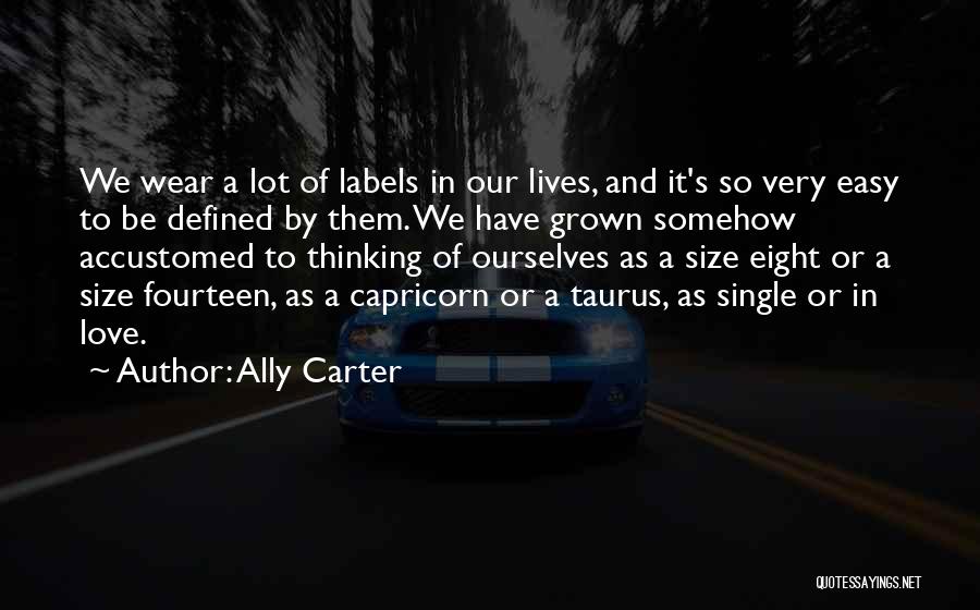 Love Defined Quotes By Ally Carter