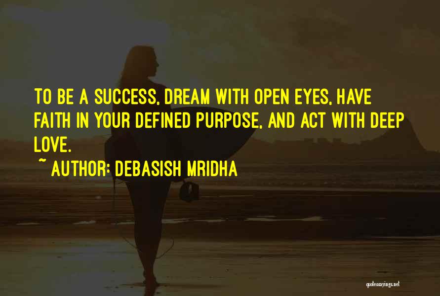 Love Defined Quotes By Debasish Mridha