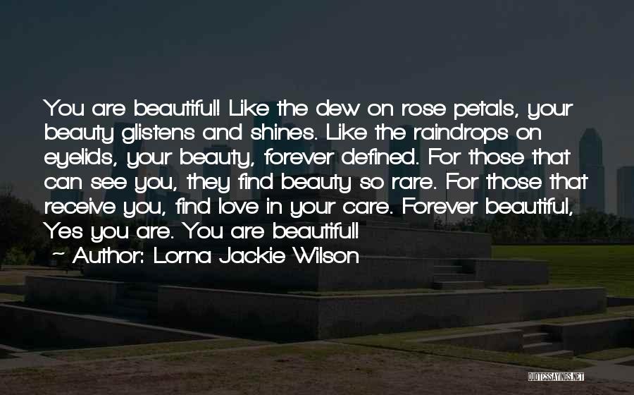 Love Defined Quotes By Lorna Jackie Wilson