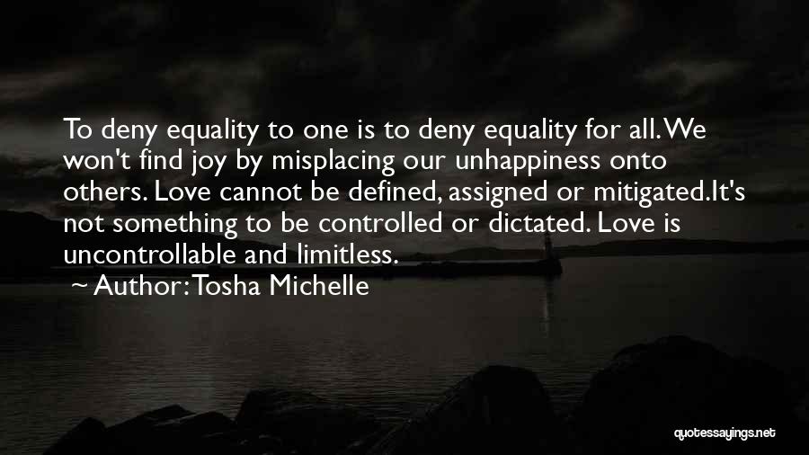 Love Defined Quotes By Tosha Michelle