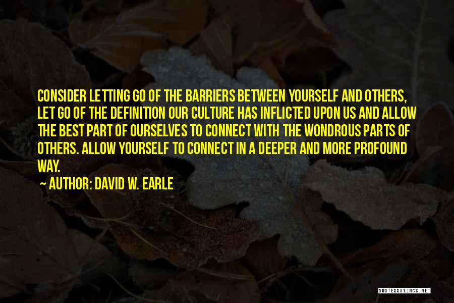 Love Definition Quotes By David W. Earle