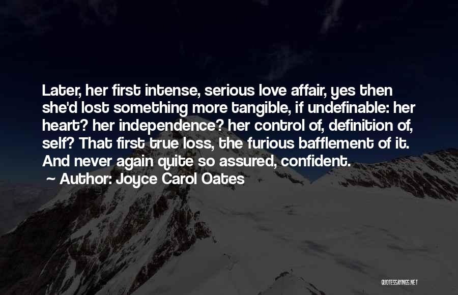 Love Definition Quotes By Joyce Carol Oates