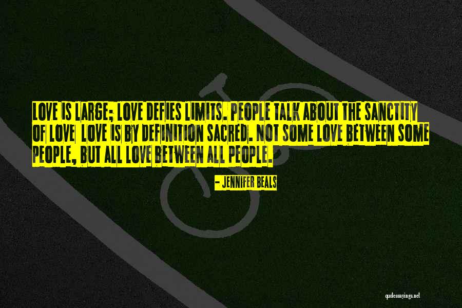 Love Definitions Quotes By Jennifer Beals Love Definitions Quotes By Jennifer Beals