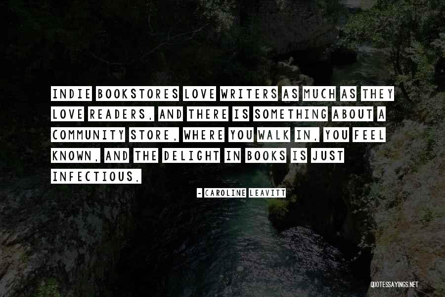 Love Delight Quotes By Caroline Leavitt Love Delight Quotes By Caroline Leavitt