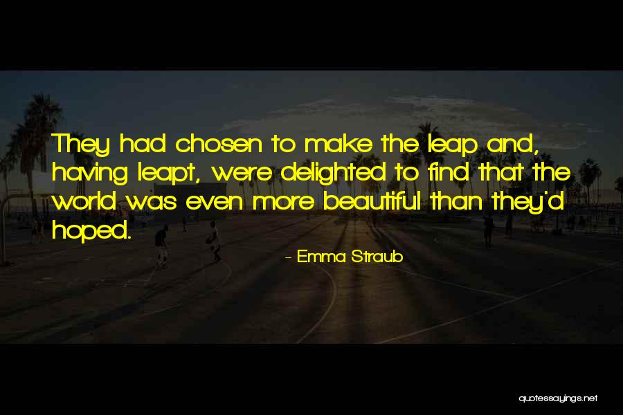 Love Delighted Quotes By Emma Straub Love Delighted Quotes By Emma Straub