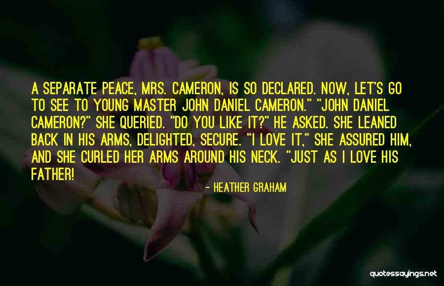 Love Delighted Quotes By Heather Graham Love Delighted Quotes By Heather Graham