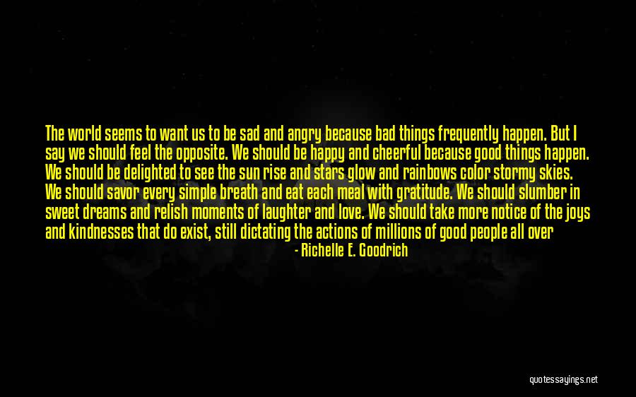 Love Delighted Quotes By Richelle E. Goodrich Love Delighted Quotes By Richelle E. Goodrich