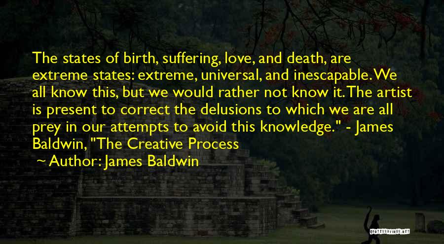 Love Delusions Quotes By James Baldwin