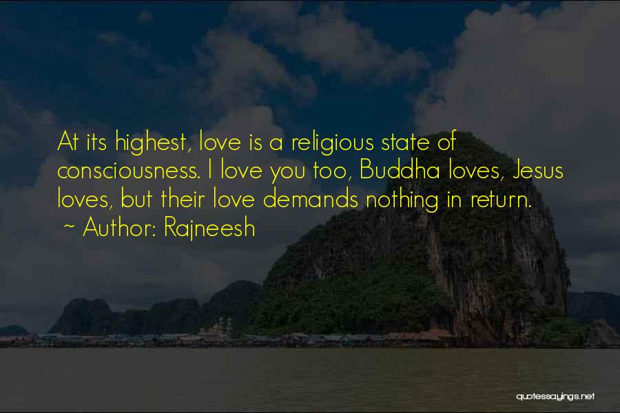 Love Demands Quotes By Rajneesh