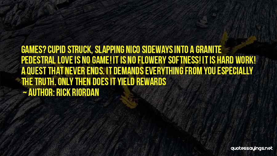 Love Demands Quotes By Rick Riordan