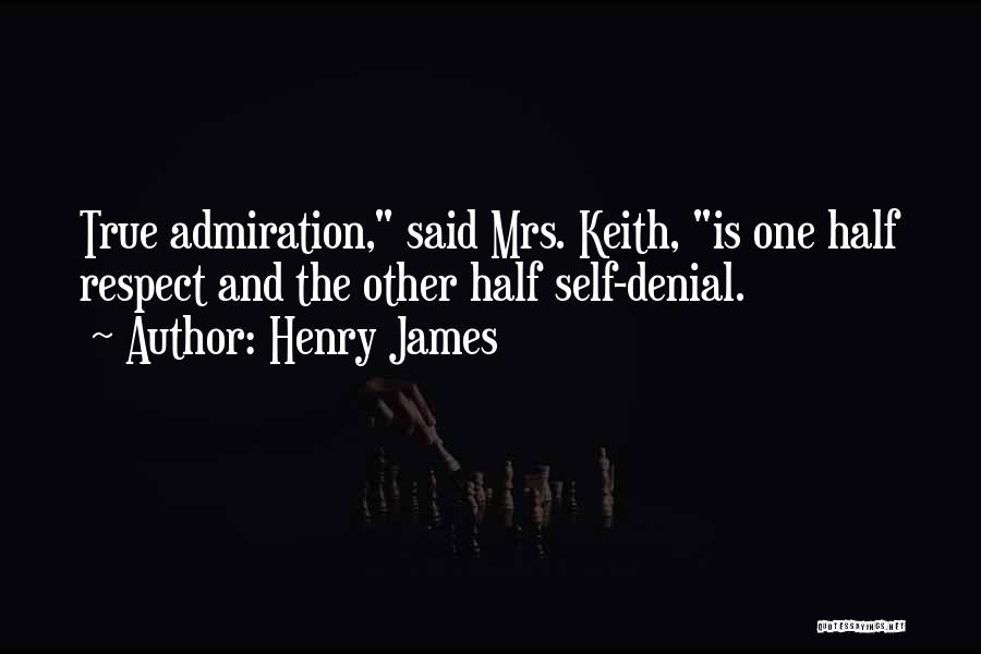 Love Denial Quotes By Henry James