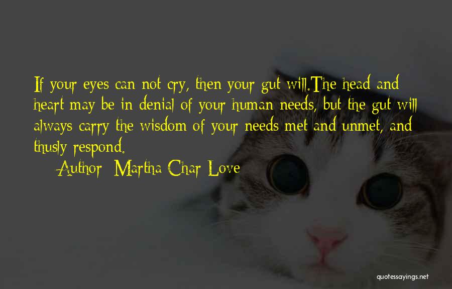 Love Denial Quotes By Martha Char Love