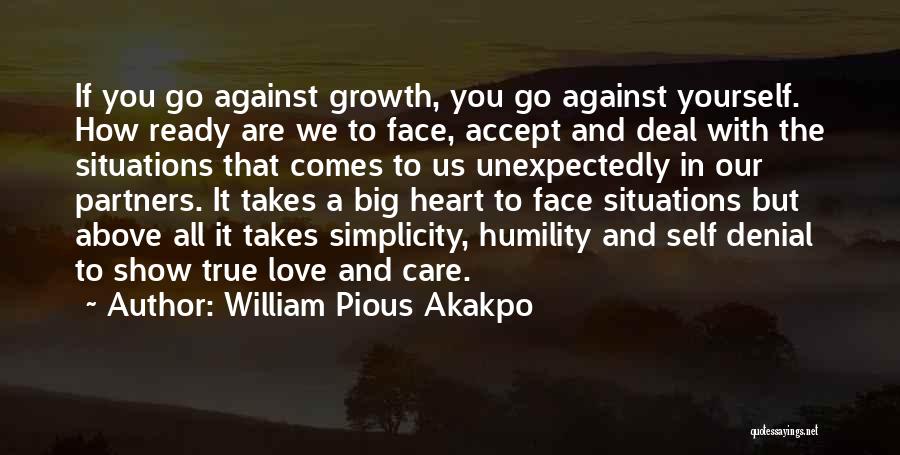 Love Denial Quotes By William Pious Akakpo