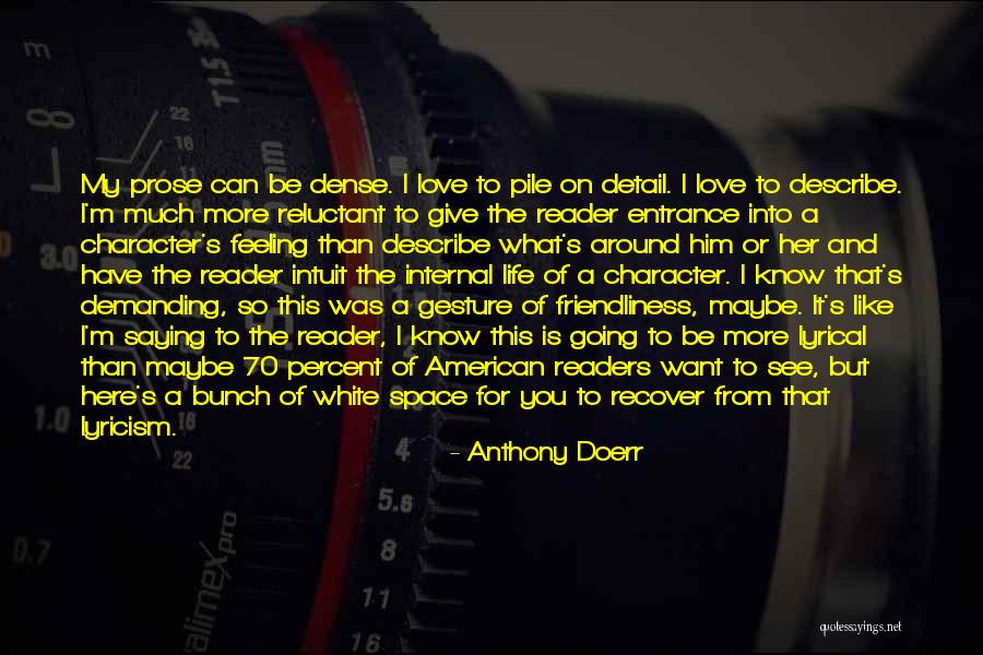 Love Describe Quotes By Anthony Doerr Love Describe Quotes By Anthony Doerr