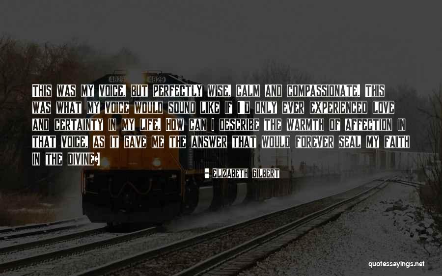 Love Describe Quotes By Elizabeth Gilbert Love Describe Quotes By Elizabeth Gilbert