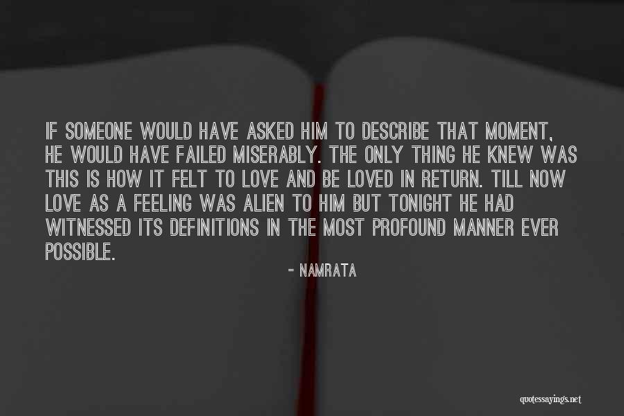 Love Describe Quotes By Namrata Love Describe Quotes By Namrata