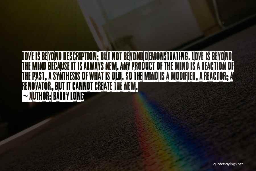 Love Description Quotes By Barry Long