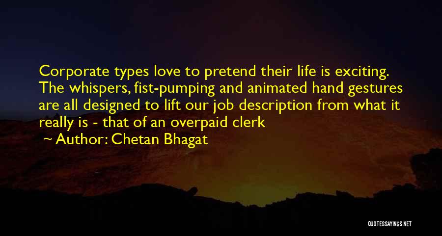 Love Description Quotes By Chetan Bhagat