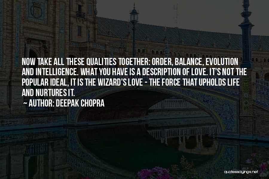 Love Description Quotes By Deepak Chopra