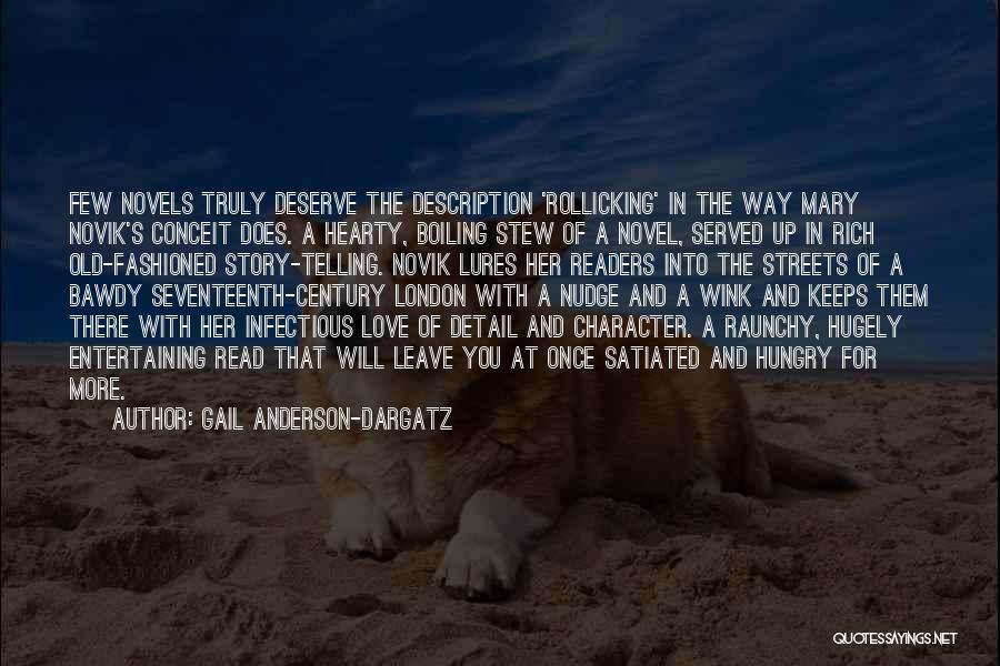 Love Description Quotes By Gail Anderson-Dargatz