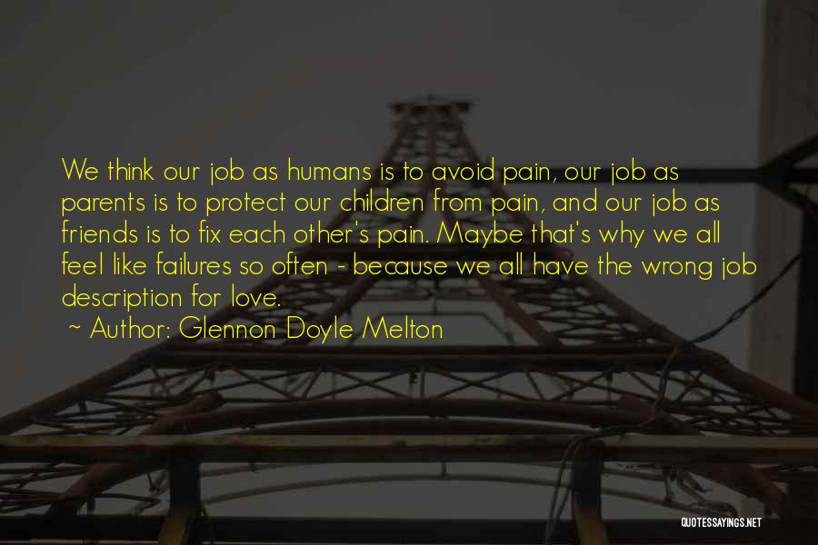 Love Description Quotes By Glennon Doyle Melton