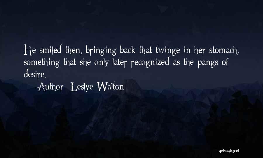 Love Desire Quotes By Leslye Walton