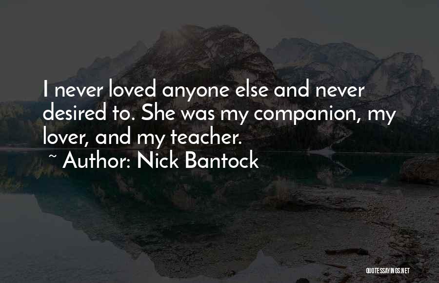 Love Desired Quotes By Nick Bantock