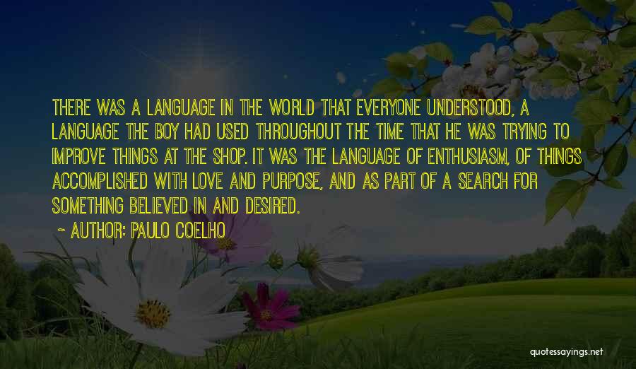 Love Desired Quotes By Paulo Coelho