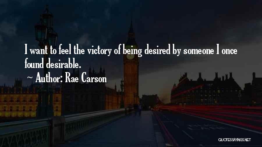 Love Desired Quotes By Rae Carson