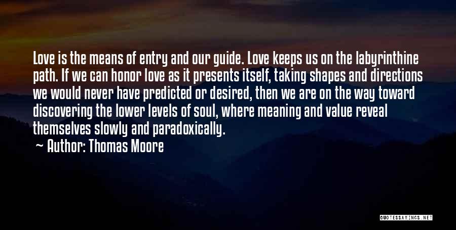 Love Desired Quotes By Thomas Moore