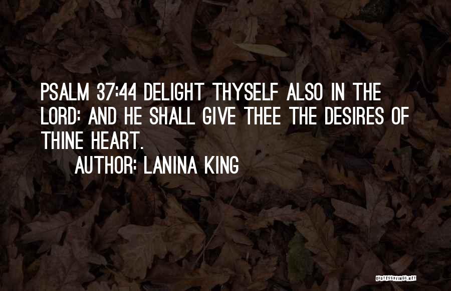 Love Desires Quotes By LaNina King