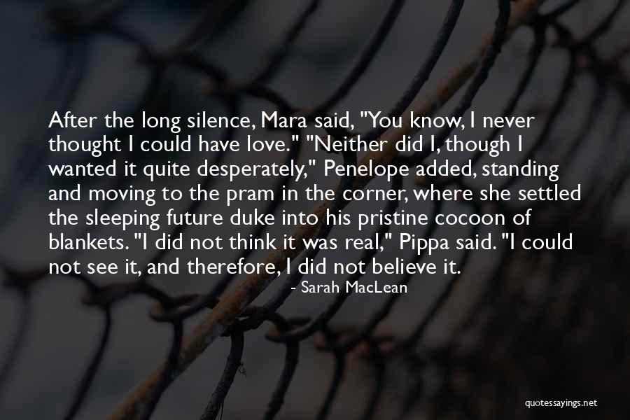 Love Desperately Quotes By Sarah MacLean