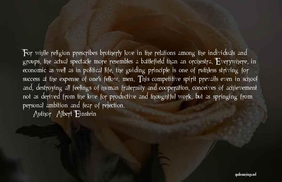Love Destroying Quotes By Albert Einstein