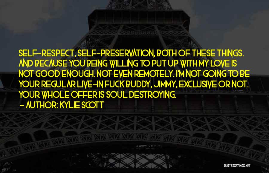 Love Destroying Quotes By Kylie Scott