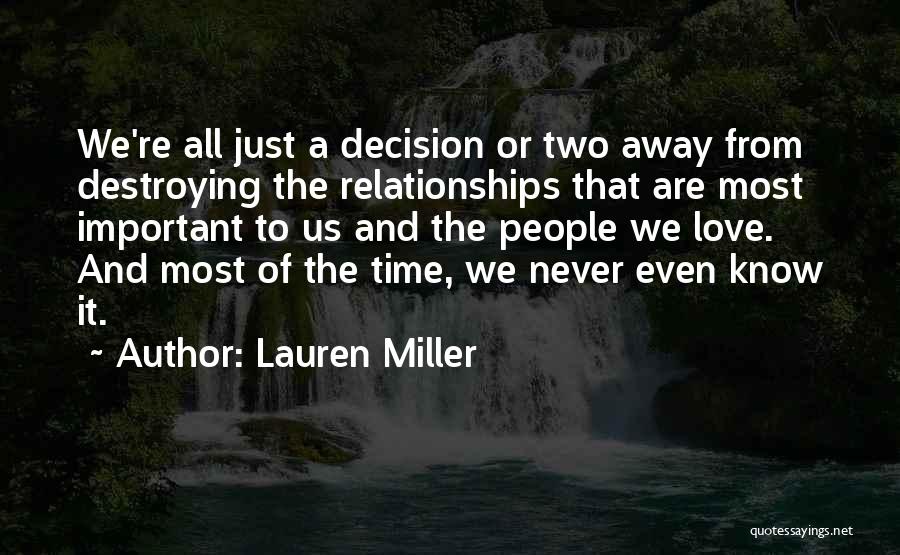 Love Destroying Quotes By Lauren Miller