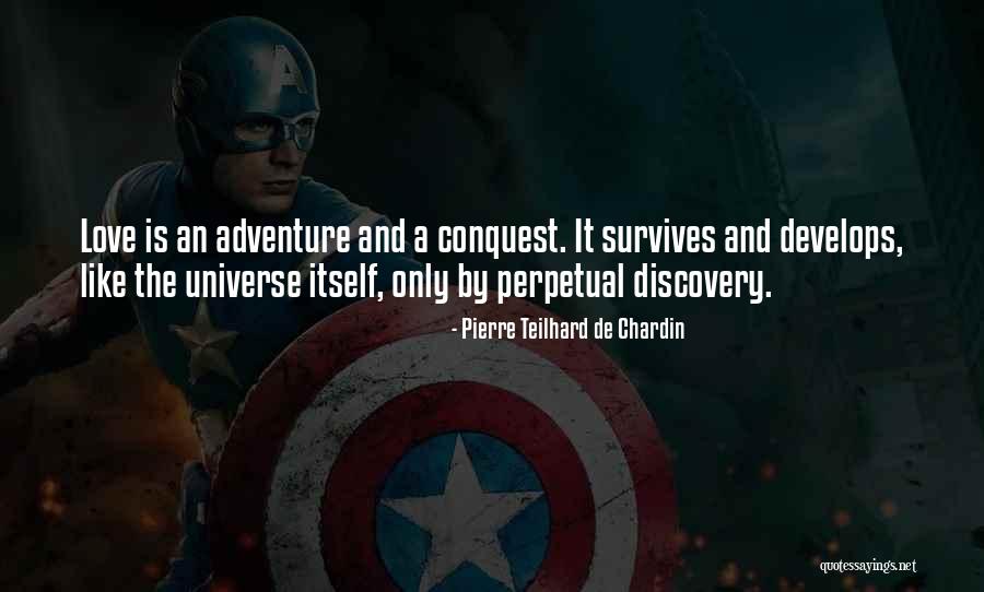 Love Develops Quotes By Pierre Teilhard De Chardin Love Develops Quotes By Pierre Teilhard De Chardin