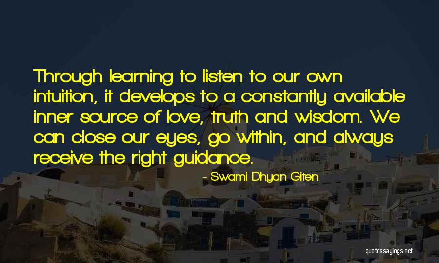 Love Develops Quotes By Swami Dhyan Giten Love Develops Quotes By Swami Dhyan Giten