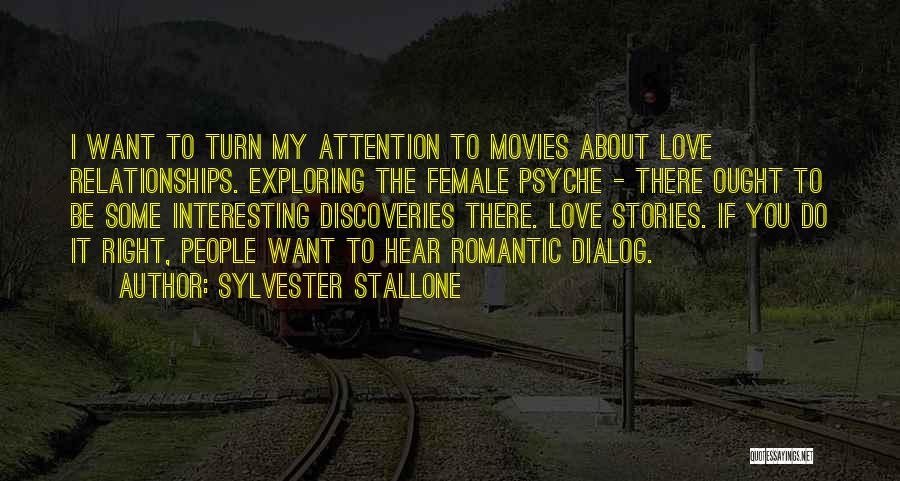 Love Dialog Quotes By Sylvester Stallone