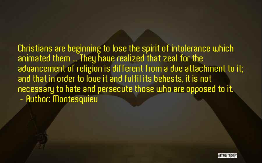 Love Different Religion Quotes By Montesquieu