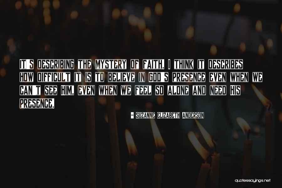 Love Difficult Quotes By Suzanne Elizabeth Anderson Love Difficult Quotes By Suzanne Elizabeth Anderson