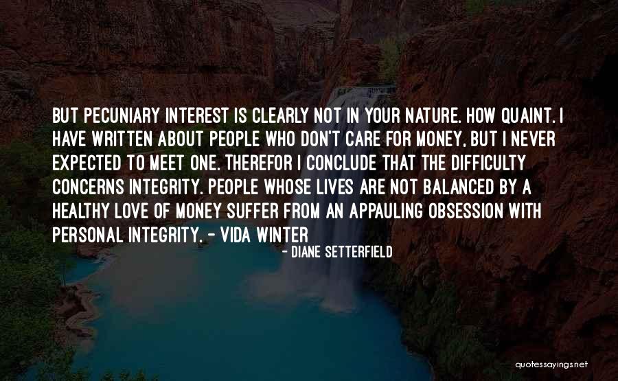 Love Difficulty Quotes By Diane Setterfield Love Difficulty Quotes By Diane Setterfield